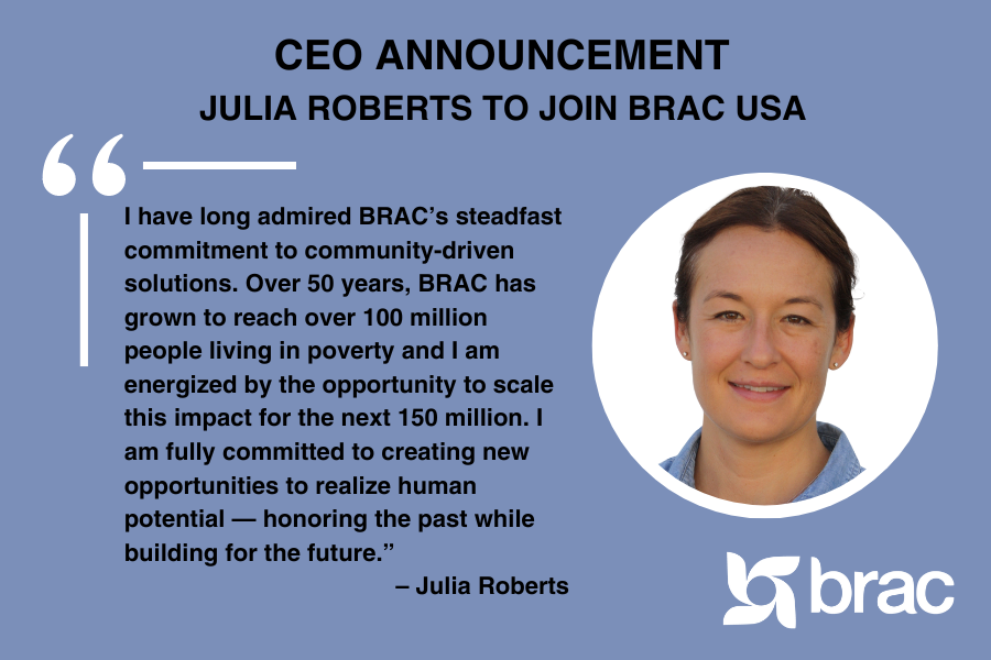 Graphic with headshot of BRAC USA's new CEO, Julia Roberts, and text reading: 
